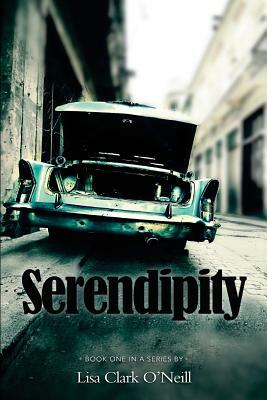 Serendipity by Lisa Clark O'Neill