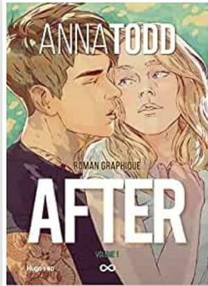 After (Roman graphique), tome 1 by Anna Todd
