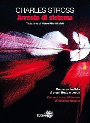 Arresto di sistema by Charles Stross