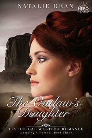 The Outlaw's Daughter by Natalie Dean, Eveline Hart