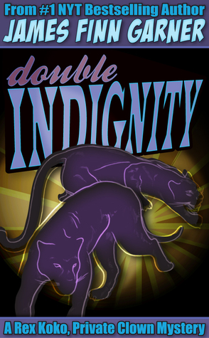Double Indignity by James Finn Garner