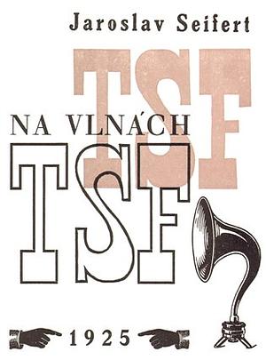 Na vlnách TSF by Jaroslav Seifert