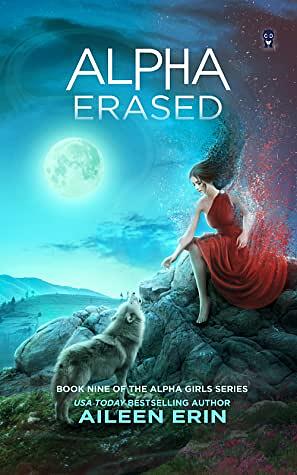 Alpha Erased by Aileen Erin