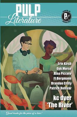 Pulp Literature Autumn 2017: Issue 16 by Mel Anastasiou, Jm Landels, Brandon Crilly