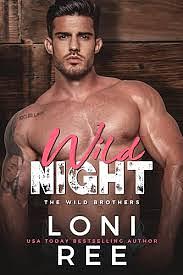 Wild Night by Loni Ree