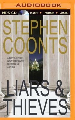 Liars & Thieves by Stephen Coonts