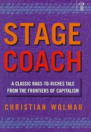 Stagecoach by Christian Wolmar