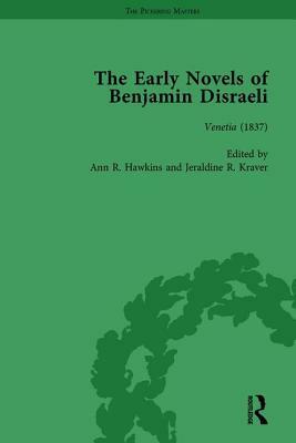 The Early Novels of Benjamin Disraeli Vol 6 by Geoffrey Harvey, Daniel Schwarz, Ann Hawkins
