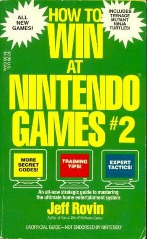 How to Win at Nintendo Games #2 by Jeff Rovin, Barbara Crossette