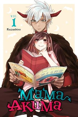 Mama Akuma Vol. 1 by Kuzushiro