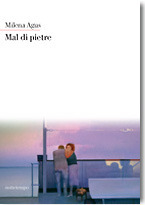 Mal di pietre by Milena Agus