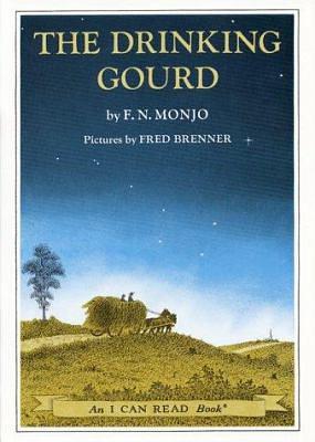 The Drinking Gourd by F.N. Monjo