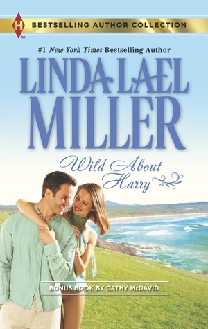 Wild About Harry / Waiting for Baby by Cathy McDavid, Linda Lael Miller