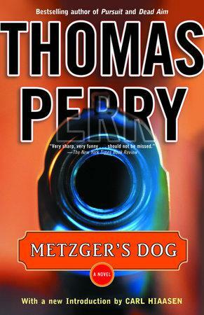 Metzger's Dog by Carl Hiaasen, Thomas Perry