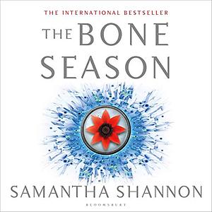 The Bone Season by Samantha Shannon