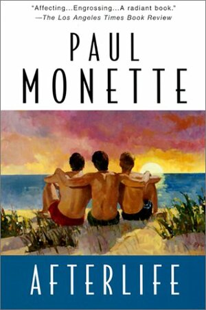 Afterlife by Paul Monette