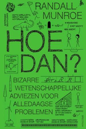 Hoe dan? by Randall Munroe