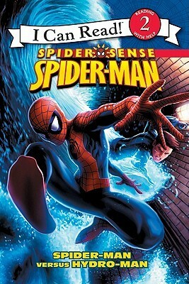 Spider Sense Spider-Man: Spider-Man versus Hydro-Man by Susan Hill, Jeremy Roberts, Andie Tong
