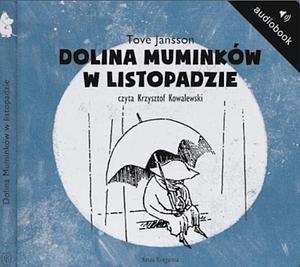 Dolina Muminków w listopadzie by Tove Jansson