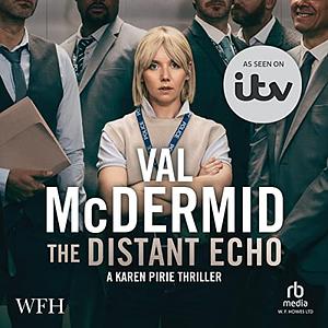 The Distant Echo by Val McDermid