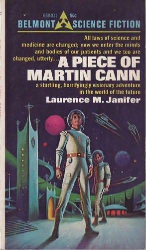 A Piece of Martin Cann by Laurence M. Janifer