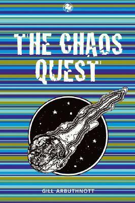 The Chaos Quest by Gill Arbuthnott