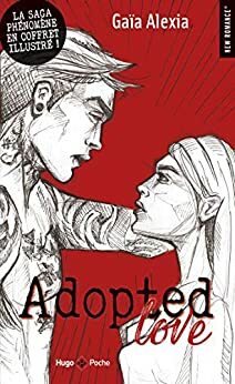 Adopted Love - 3 tomes illustrés by Gaïa Alexia