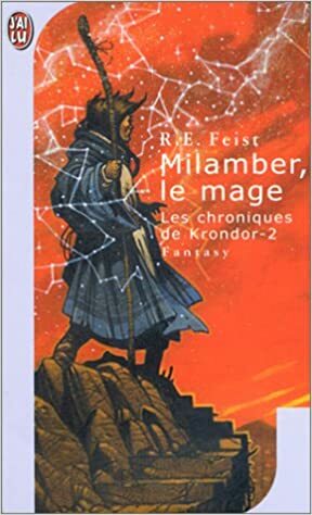 Milamber, le Mage by Raymond E. Feist