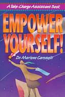 Empower Yourself! by Marlene Caroselli