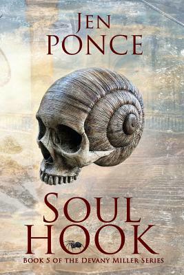 Soul Hook (Devany Miller Book 5) by Jen Ponce