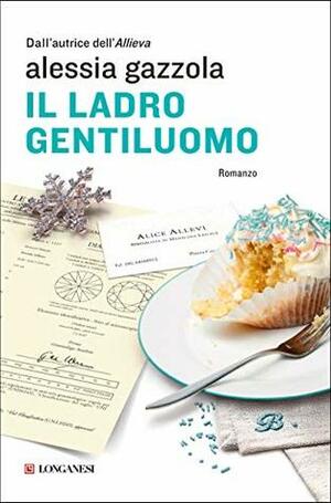 Il ladro gentiluomo by Alessia Gazzola