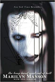 Marilyn Manson - Den långa vägen ut ur Helvetet by Marilyn Manson, Marilyn Mason, Neil Strauss
