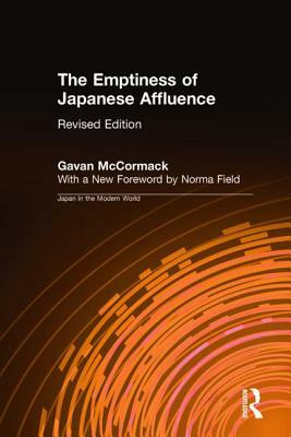 The Emptiness of Japanese Affluence by Gavan McCormack, Norma Field