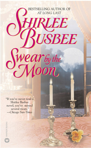 Swear by the Moon by Shirlee Busbee