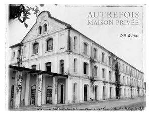 Autrefois, Maison Privee by Bernard Fall