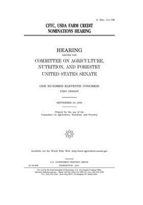 CFTC, USDA, Farm Credit nominations hearing by Committee on Agriculture Nutr (senate), United States Senate, United States Congress