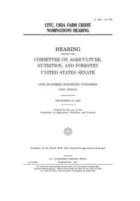 CFTC, USDA, Farm Credit nominations hearing by United States Congress, United States Senate, Committee on Agriculture Nutr (senate)