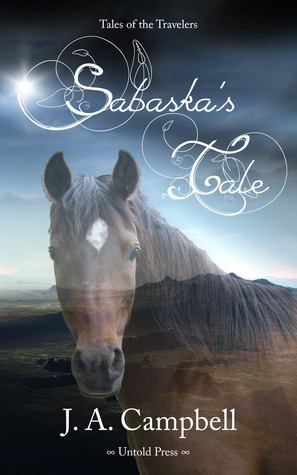 Sabaska's Tale by J.A. Campbell