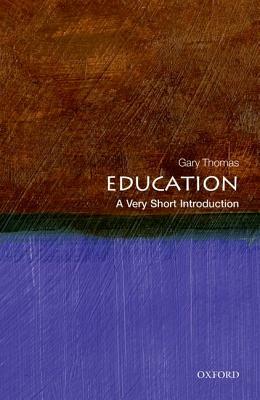 Education by Gary Thomas