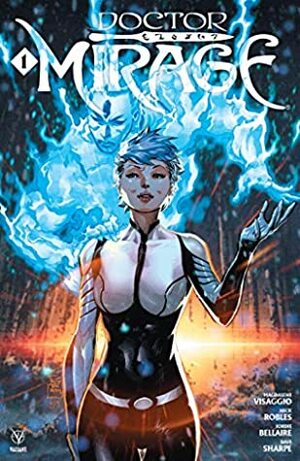 Doctor Mirage(2019 #1 by Nick Robles, Magdalene Visaggio, Philip Tan