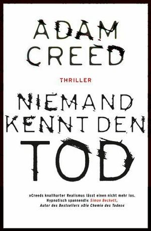 Niemand kennt den Tod by Adam Creed, Andrea von Struve, Petra Post