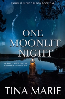 One Moonlit Night by Tina Marie Vince