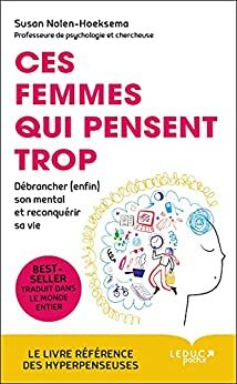 Ces femmes qui pensent trop by Susan Nolen-Hoeksema