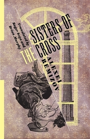 Sisters of the Cross by Aleksey Remizov, Roger Keys, Brian Murphy