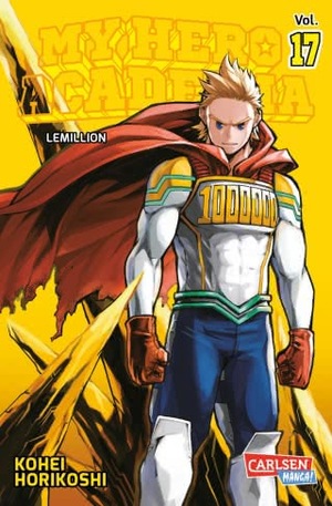My Hero Academia Vol. 17: Lemillion by Kōhei Horikoshi