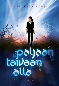 Paljaan taivaan alla by Veronica Rossi