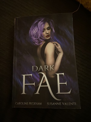 Dark Fae by Susanne Valenti, Caroline Peckham