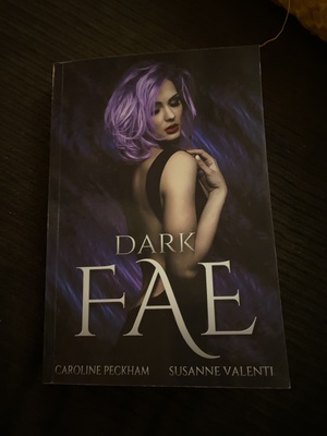 Dark Fae by Caroline Peckham, Susanne Valenti