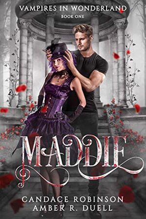 Maddie by Amber R. Duell, Candace Robinson