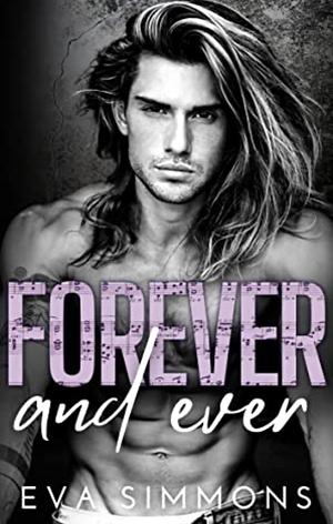 Forever and Ever by Eva Simmons